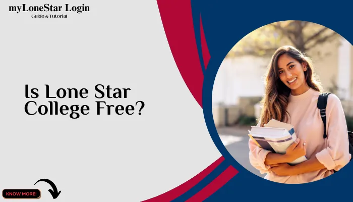 Is Lone Star College Free?