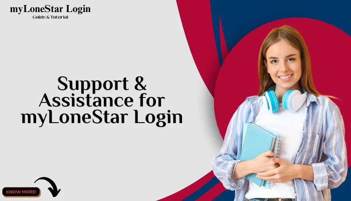 Support & Assistance for myLoneStar Login